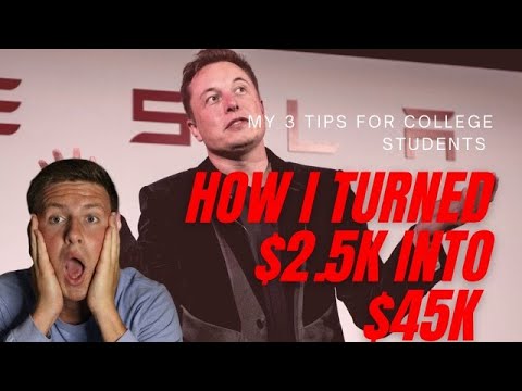 How I Turned $2.5K into $45K Investing in Tesla Stock in College | Massive Tesla Stock Gains