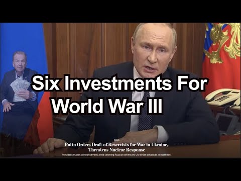 Six Investments For The Coming World War III