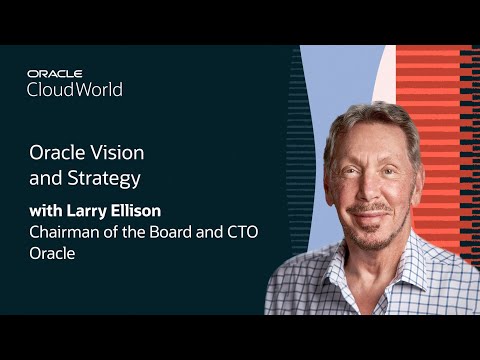 Larry Ellison Keynote on Oracle&#039;s Vision and Strategy: Oracle CloudWorld 2024