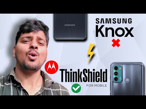 Motorola THINKSHIELD Vs. Samsung KNOX: Hardware Security or Software Security?