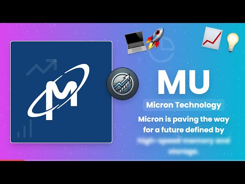 Micron Technology (MU) - Leading the Future of Memory &amp; Storage! 🔥📊