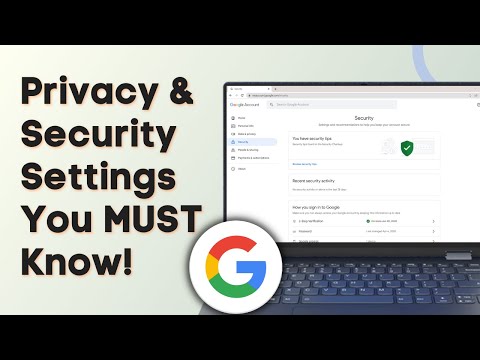 Google Account - Manage Google Privacy and Security Settings