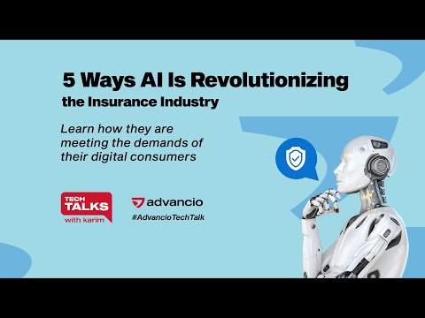 5 Ways AI Is Revolutionizing the Insurance Industry - Tech Talks Advancio