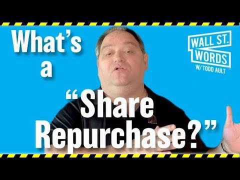 Stock Buybacks (Share Repurchase) Explained on Wall Street Words