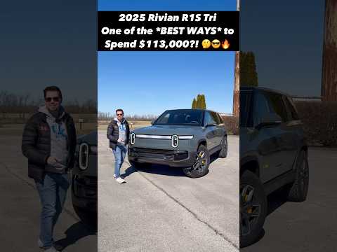 Five Reasons the 2025 Rivian R1S Gen 2 Might Be the *BEST* Way to Spend $113k!