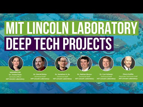 MIT Lincoln Laboratory - Deep Tech Projects