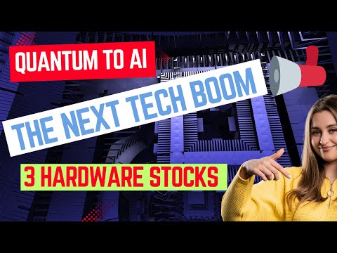 Quantum to AI The Next Tech Boom—3 Hardware Stocks Powering the Future! 🚀