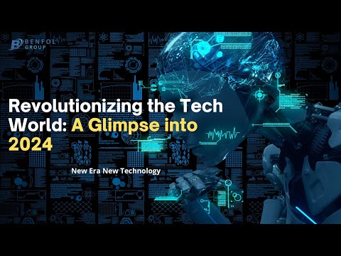 Revolutionizing the Tech World: A Glimpse into 2024