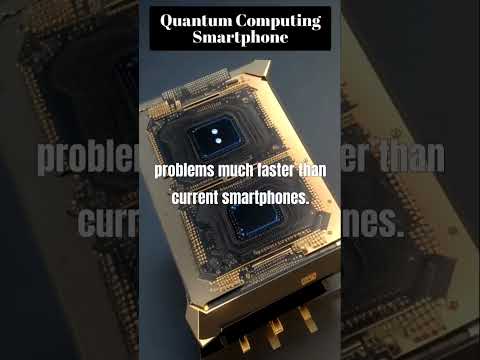 The Future is Here | Quantum Computing Smartphone Unveiled