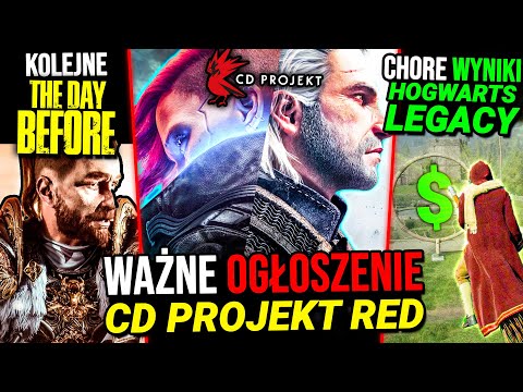 WAŻNE OGŁOSZENIA W CD PROJEKT RED. Cyberpunk — Chore wyniki HOGWARTS LEGACY — Kolejne THE DAY BEFORE