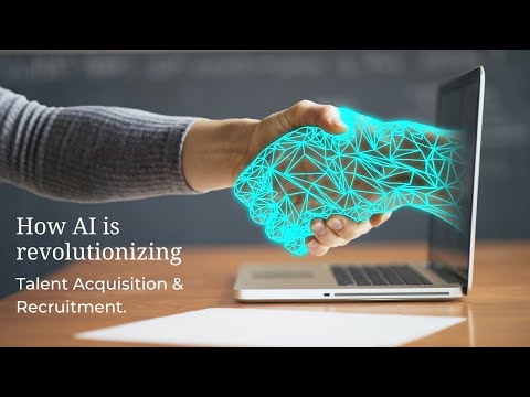 How AI is Revolutionizing Talent Acquisition &amp; Recruitment