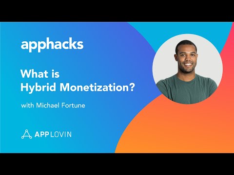 App Hacks: What is Hybrid Monetization?