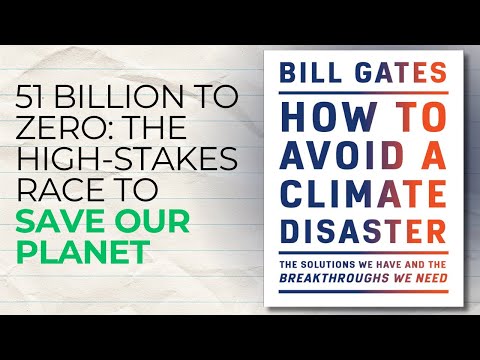 51 Billion to Zero: The High-Stakes Race to Save Our Planet