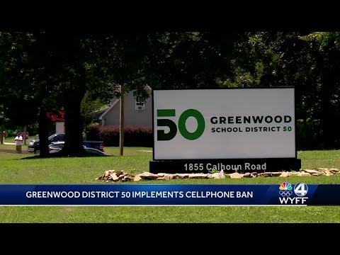 Greenwood School District 50 in South Carolina bans cellphones during school hours