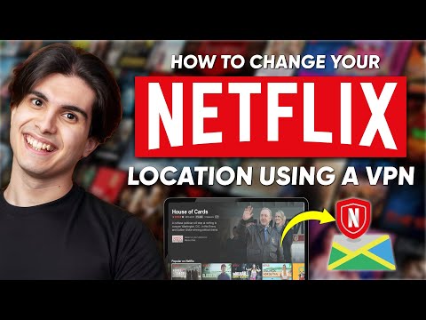 How to Use VPN to Watch Netflix &amp; Change Regions