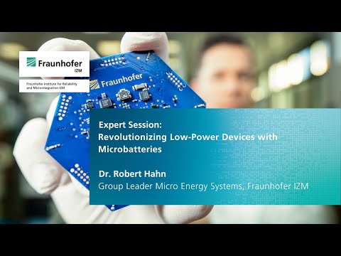 Expert Session: Revolutionizing Low-Power Devices with Microbatteries