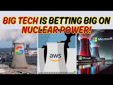 Why Big Tech is Betting Big on Nuclear Power! – The Shift to SMRs Explained