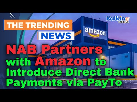 NAB Partners with Amazon to Introduce Direct Bank Payments via PayTo