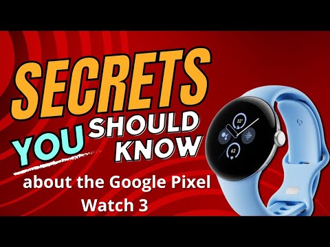 Uncover 5 Secret Features Of The Google Pixel Watch 3 You Never Knew Existed!