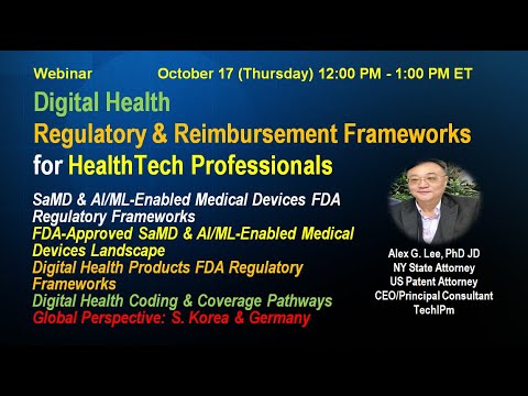 Digital Health Regulatory &amp; Reimbursement Frameworks for HealthTech Professionals