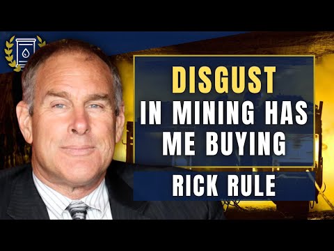 Mining Stocks are Hated Right Now and I&#039;m Taking Advantage: Rick Rule