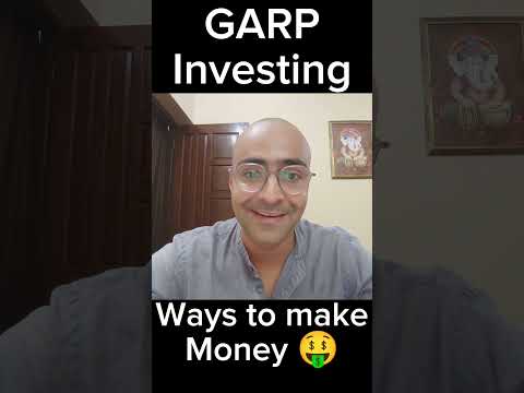 GARP Investing: Ways to make Money 💰
