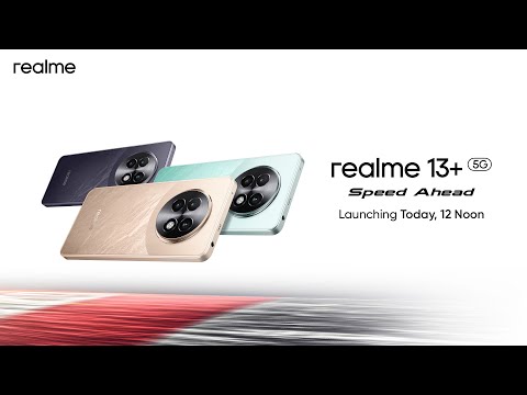 Launch of realme 13+ 5G | realme 13 5G | realme Buds T01