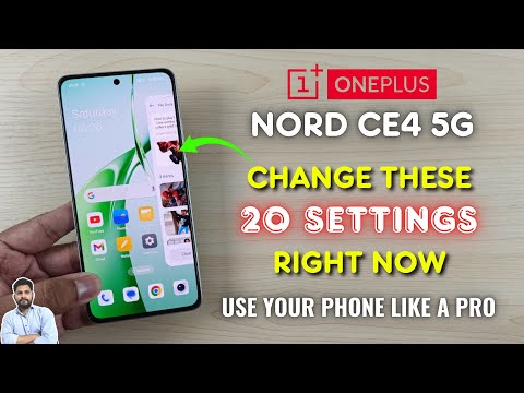 OnePlus Nord CE4 5G : Change These 20 Settings Right Now