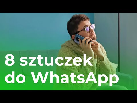 8 sztuczek do WhatsApp, o których warto pamiętać