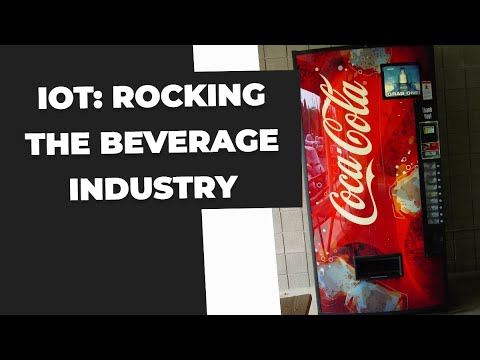 How is Coca-Cola&#039;s IoT Solutions Shaking Up the Beverage Industry?