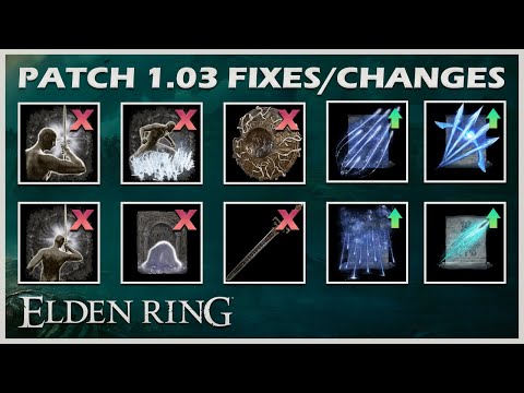 Elden Ring | Patch 1.03 Bug Fixes/Balance Changes | Mage Buffs! | Hoarfrost Nerf | Mimic Nerf | Etc.