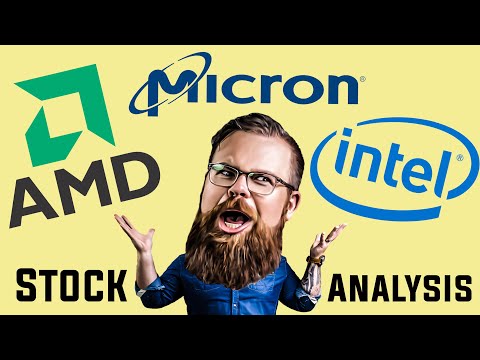 INTEL, AMD, MICRON: SEMICONDUCTOR FUNDAMENTAL STOCK ANALYSIS