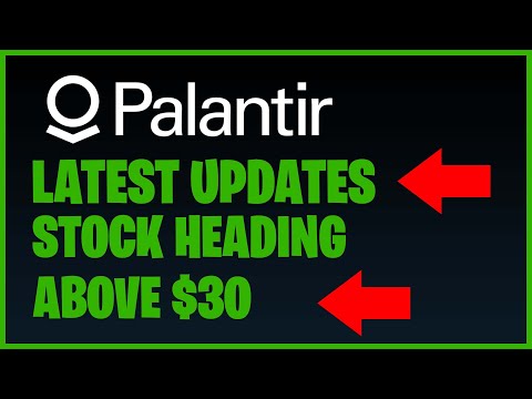 Palantir Stock Updates: Major Contract Wins. Stock Heading above $30