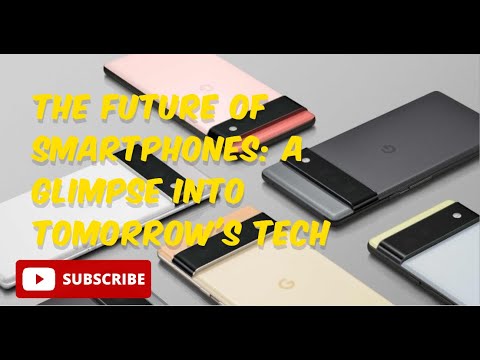 The Future of Smartphones: A Glimpse into Tomorrow&#039;s Tech @nilidentity