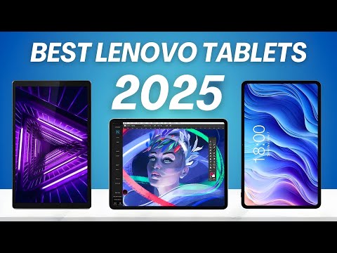 Best Lenovo Tablet 2025 - Top 5 Best Lenovo Tablets You Should Buy in 2025