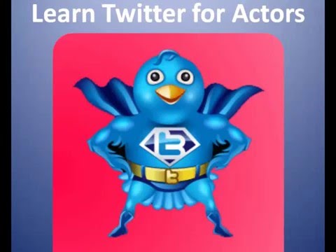 Twitter for Actors singers, and entertainers