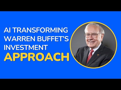 AI Transforming Warren Buffett&#039;s Investment Approach