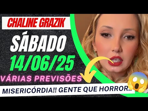 Vidente CHALINE GRAZIK Previsões Bombásticas 14/06/25 Várias Previsões e Visões #chalinegrazik #fyp