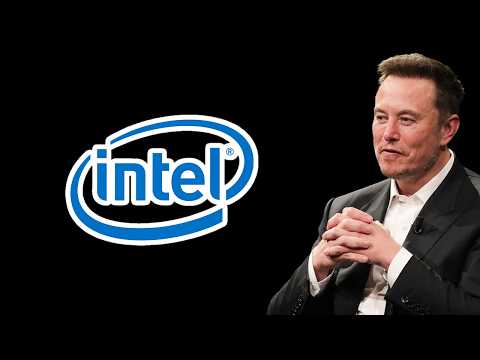 ELON MUSK TO BUY INTEL?! HERE&#039;S WHAT WE KNOW