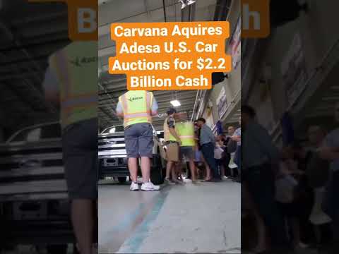 Carvana Buys Adesa Car Auctions