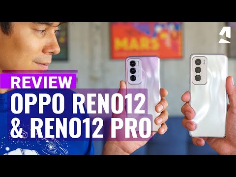 Oppo Reno 12 and 12 Pro review